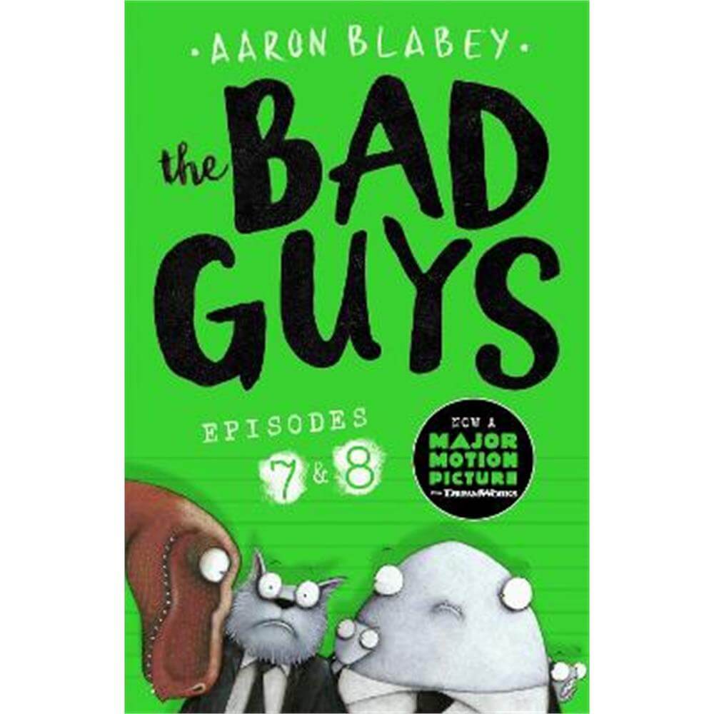 The Bad Guys: Episode 7&8 (Paperback) - Aaron Blabey